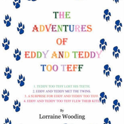 THE Adventures of Eddy and Teddy Too Teff