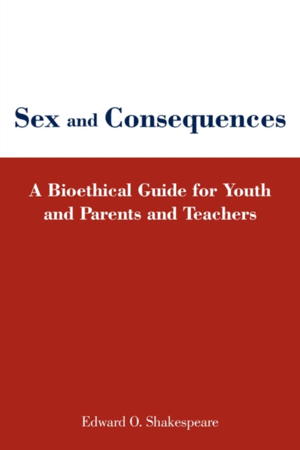 Sex and Consequences