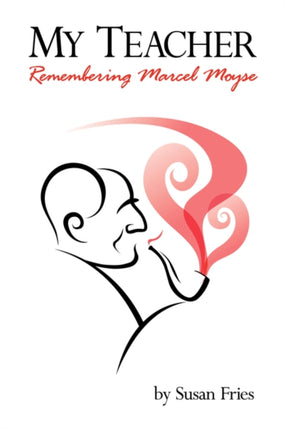 My Teacher Remembering Marcel Moyse
