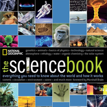 The Science Book: Everything You Need to Know about the World and How It Works 