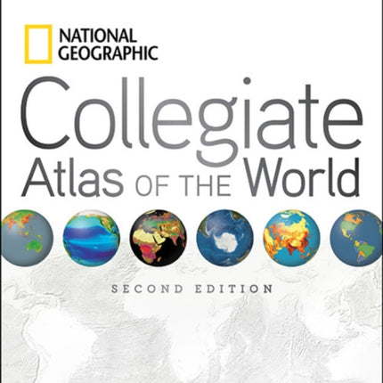 National Geographic Collegiate Atlas of the World