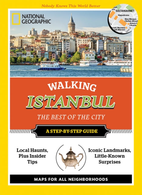 National Geographic Walking Istanbul: The Best of the City