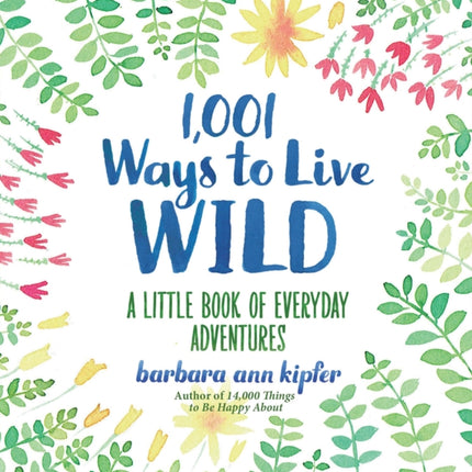 1001 Ways to Live Wild