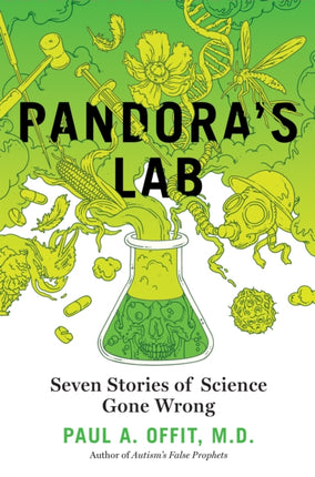 Pandora's Lab: Seven Stories of Science Gone Wrong