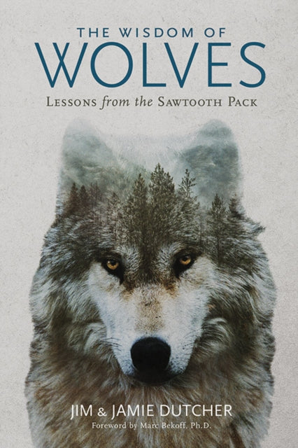 The Wisdom of Wolves