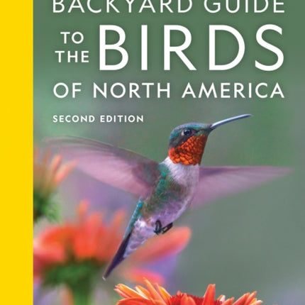 National Geographic Backyard Guide to the Birds of North America, 2nd Edition