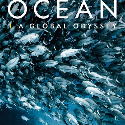 National Geographic Ocean: A Global Odyssey