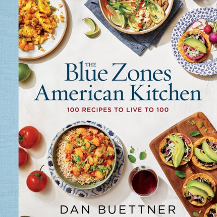 The Blue Zones American Kitchen