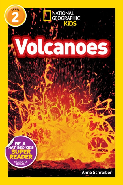 National Geographic Kids Readers: Volcanoes (National Geographic Kids Readers: Level 2 )