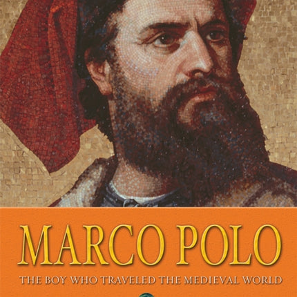 World History Biographies Marco Polo