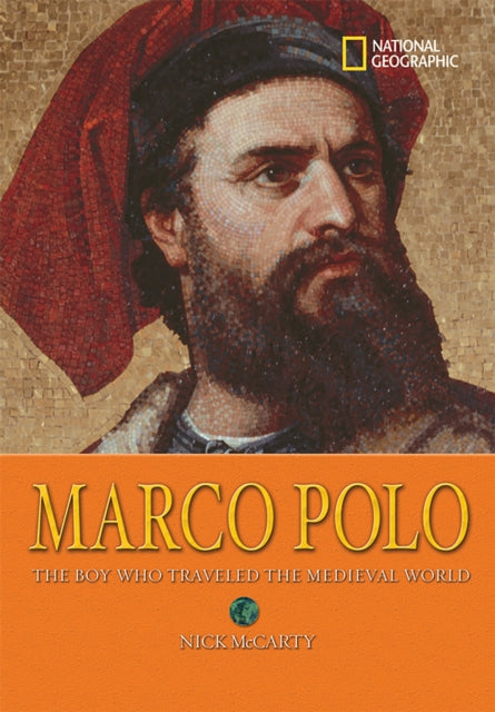 World History Biographies Marco Polo