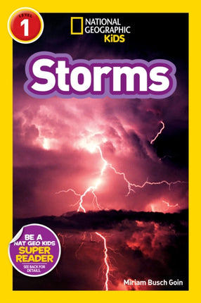 National Geographic Kids Readers: Storms (National Geographic Kids Readers: Level 1 )