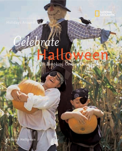 Celebrate Halloween (Holidays Around The World)