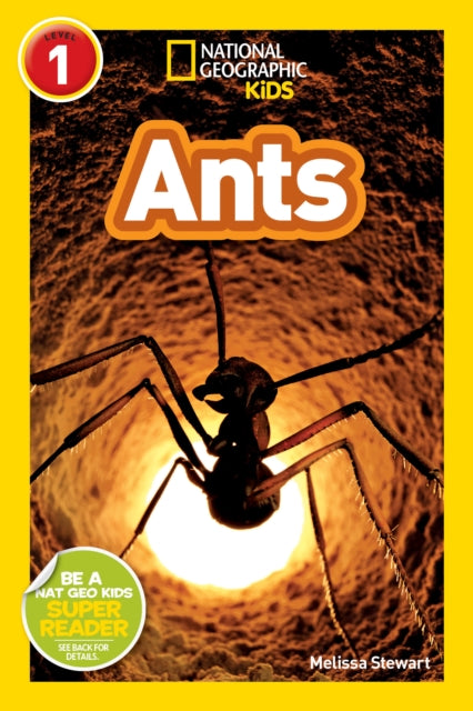 National Geographic Kids Readers: Ants (National Geographic Kids Readers: Level 1 )