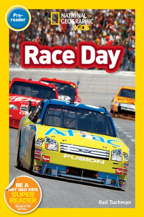 National Geographic Kids Readers: Race Day (National Geographic Kids Readers: Level Pre-Reader)