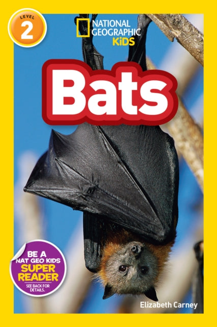 National Geographic Kids Readers: Bats  (National Geographic Kids Readers: Level 2)