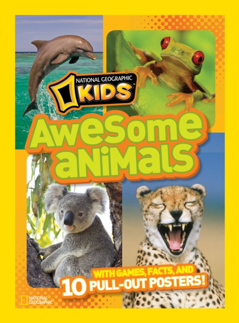 Awesome Animals : With Games, Facts, and 10 Pull-out Posters! (Awesome Animals)