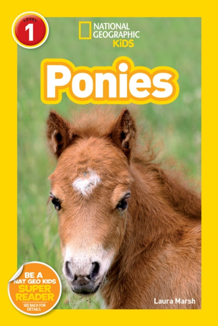 National Geographic Kids Readers: Ponies (National Geographic Kids Readers: Level 1 )