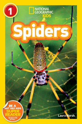 National Geographic Kids Readers: Spiders (National Geographic Kids Readers: Level 1 )