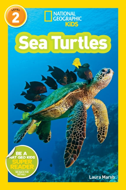 National Geographic Kids Readers: Sea Turtles (National Geographic Kids Readers: Level 2 )