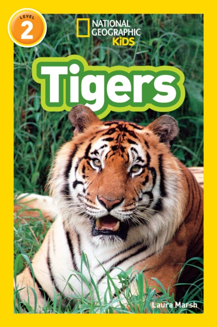 Tigers 0 National Geographic Readers National Geographic Kids Readers Level 2