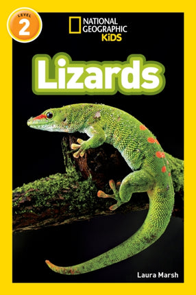 National Geographic Kids Readers: Lizards (National Geographic Kids Readers: Level 2)