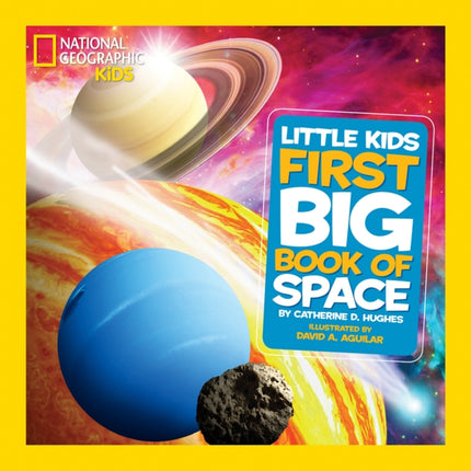 Little Kids First Big Book of Space (National Geographic Kids)