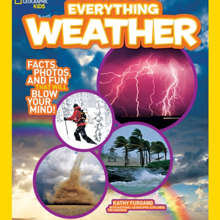 Everything Weather: Facts, Photos, and Fun that Will Blow You Away (Everything)