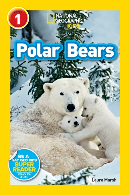 National Geographic Kids Readers: Polar Bears (National Geographic Kids Readers: Level 1 )