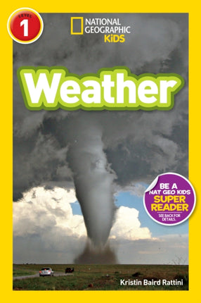 National Geographic Kids Readers: Weather (National Geographic Kids Readers: Level 1 )