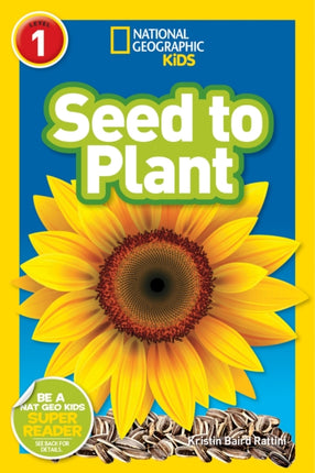 National Geographic Kids Readers: Seed to Plant