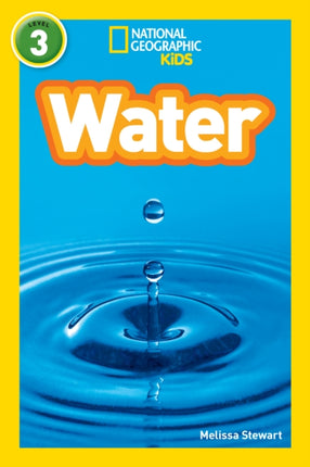 National Geographic Kids Readers: Water (National Geographic Kids Readers: Level 3 )