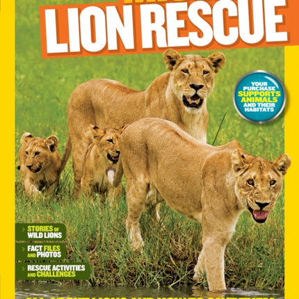 Mission: Lion Rescue: All About Lions and How to Save Them (Mission: Animal Rescue)