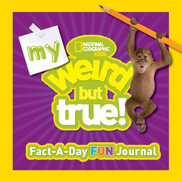 My Weird But True! Fact-a-Day Fun Journal (Weird But True)