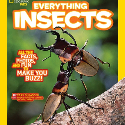 Everything Insects: All the Facts, Photos, and Fun to Make You Buzz (Everything)