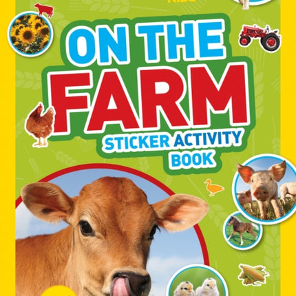 National Geographic Kids On the Farm Sticker Activity Book: Over 1,000 Stickers!