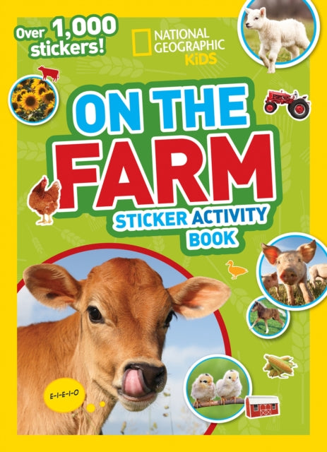 National Geographic Kids On the Farm Sticker Activity Book: Over 1,000 Stickers!