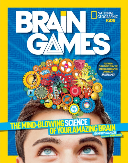 Brain Games: The Mind-Blowing Science of Your Amazing Brain (Science & Nature)