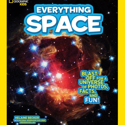 Everything Space: Blast Off for a Universe of Photos, Facts, and Fun! (Everything)