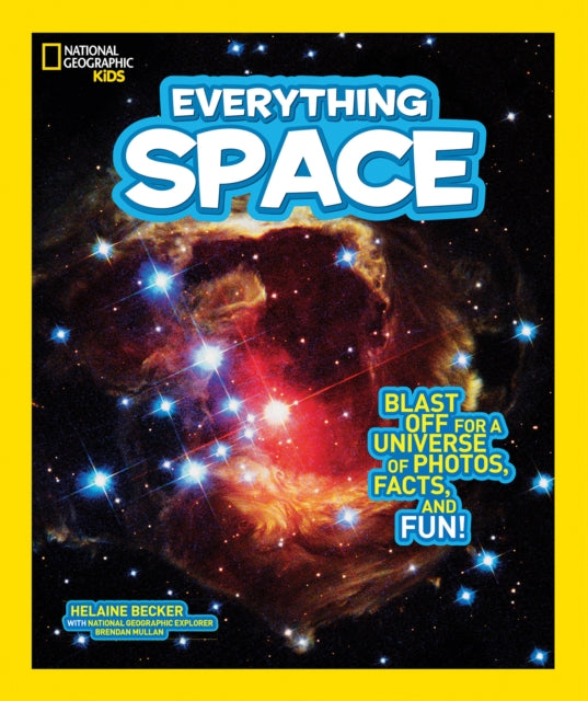 Everything Space: Blast Off for a Universe of Photos, Facts, and Fun! (Everything)