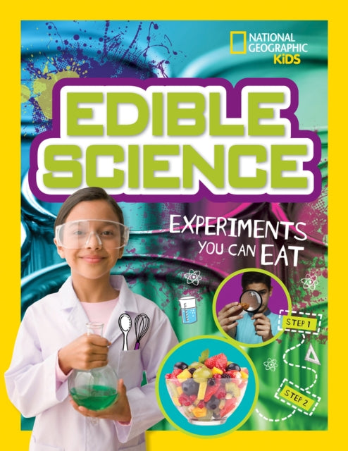 Edible Science: Experiments You Can Eat (Science & Nature)