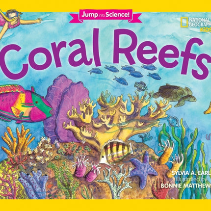 Jump Into Science: Coral Reefs (Jump Into Science )