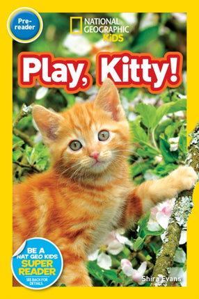 National Geographic Readers: Play, Kitty!