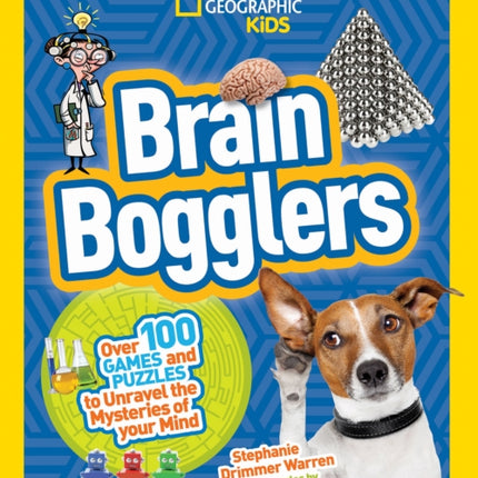 Brain Bogglers: Over 100 Games and Puzzles to Reveal the Mysteries of Your Mind (Mastermind)