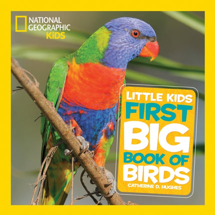 Little Kids First Big Book of Birds (National Geographic Kids)