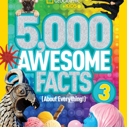 5,000 Awesome Facts (About Everything!) 3 (National Geographic Kids)