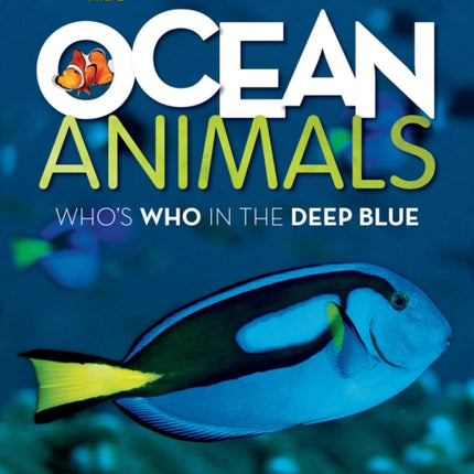 Ocean Animals: Who's Who in the Deep Blue (Animals)