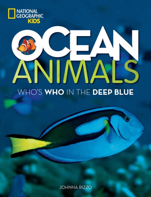 Ocean Animals: Who's Who in the Deep Blue (Animals)