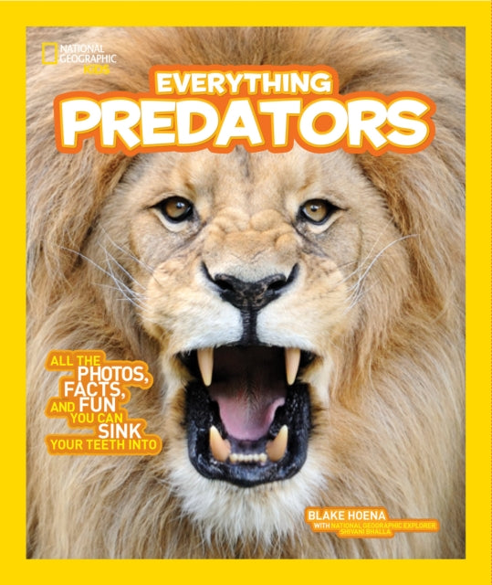 Everything Predators: All the Photos, Facts, and Fun You Can Sink Your Teeth Into (Everything)