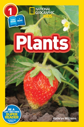 National Geographic Kids Readers: Plants (National Geographic Kids Readers: Level 1 )